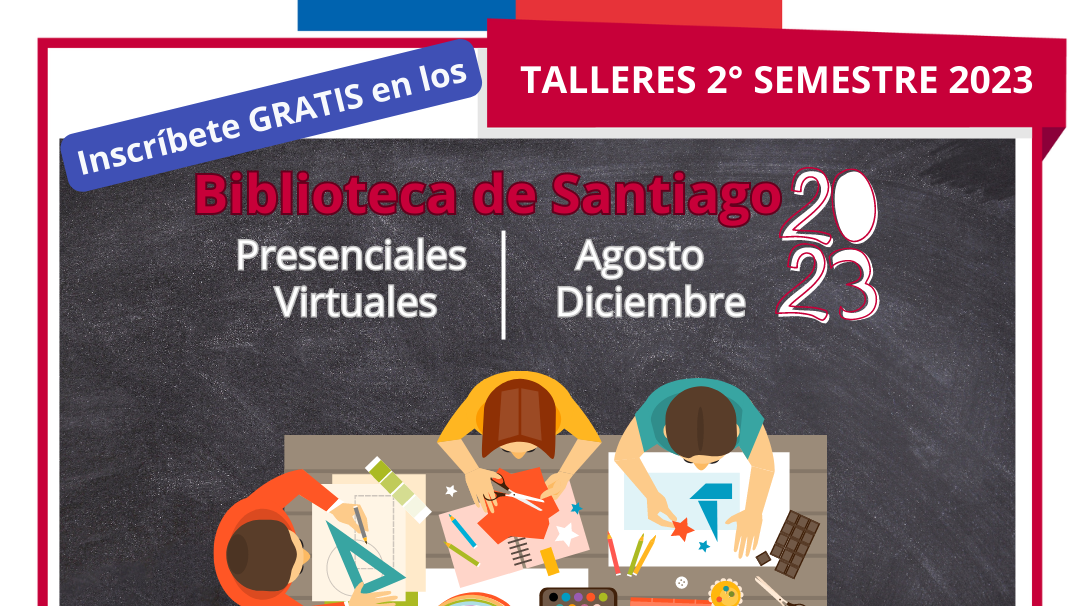 Talleres Gratuitos del Segundo Semestre 2023